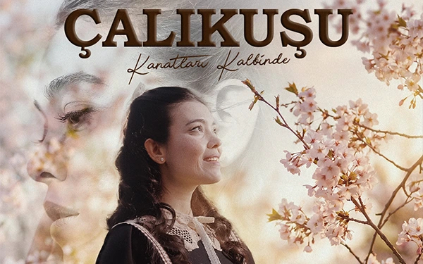 Çalıkuşu - Kanatların Kalbinde