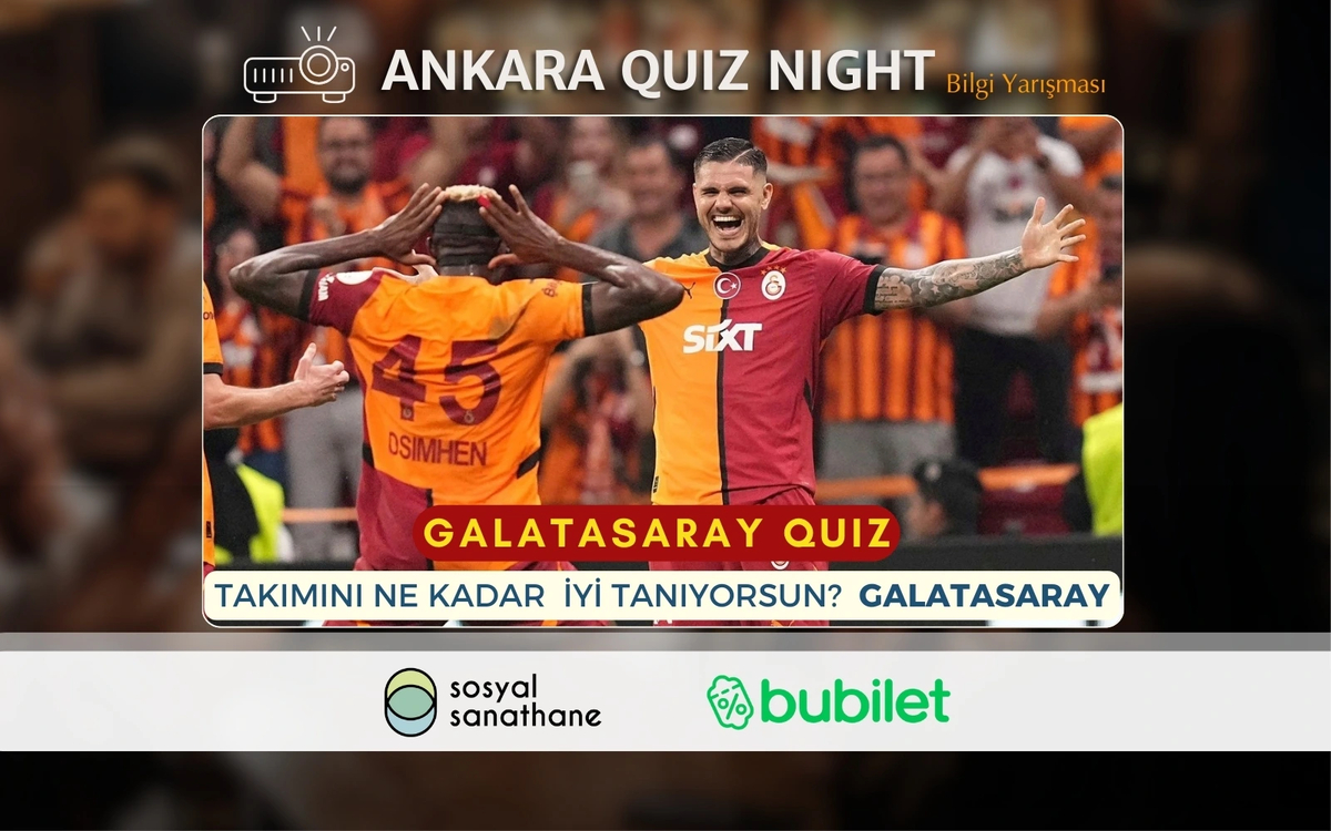 Sosyal Sanathane Ankara / Galatasaray Quiz Night