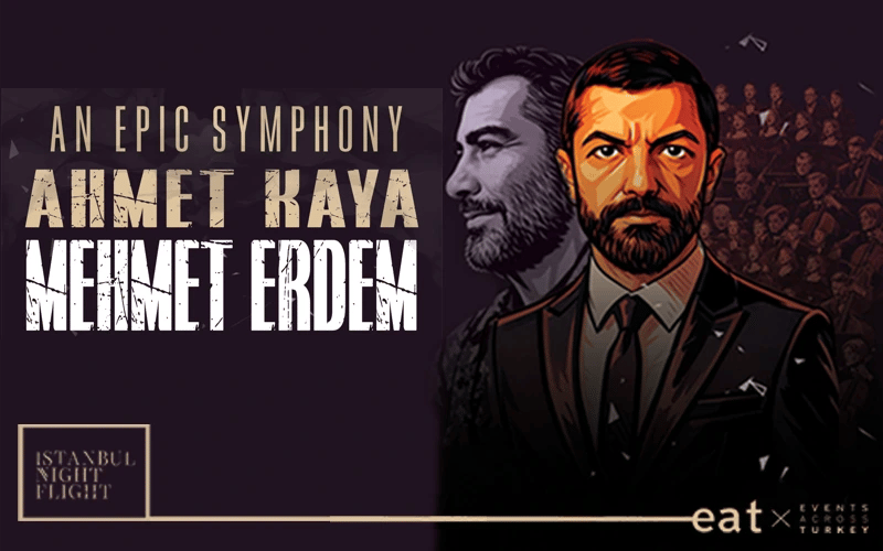 An Epic Symphony & Ahmet Kaya:Mehmet Erdem