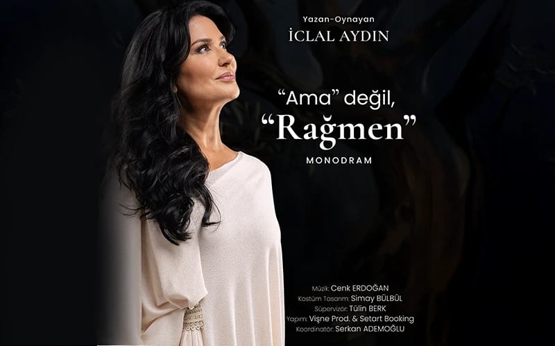 İclal Aydın Ama Değil, RAĞMEN