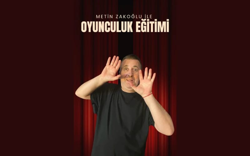 Metin Zakoğlu Oyunculuk Workshop 