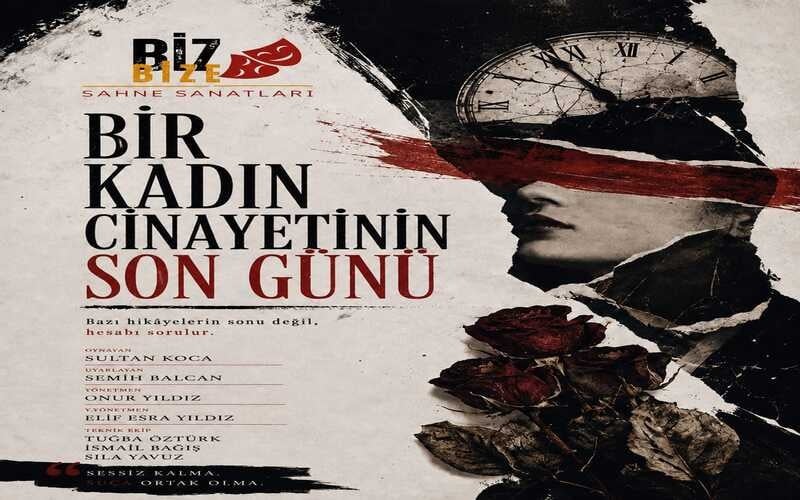 Bir Kadın Cinayetinin Son Günü