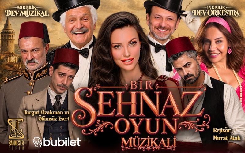 Bir Şehnaz Oyun Müzikali