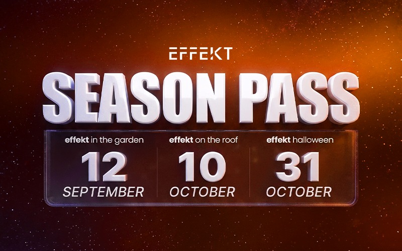 EFFEKT AUTUMN SEASON PASS