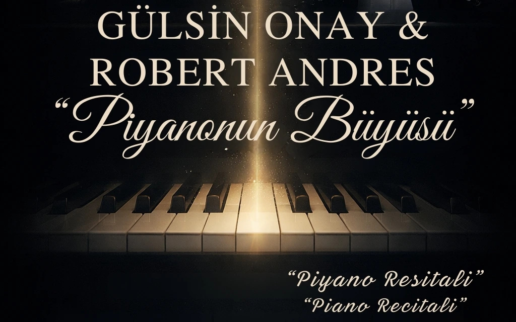 Gülsin Onay & Robert Andres: Piyanonun Büyüsü İzmir  Biletleri