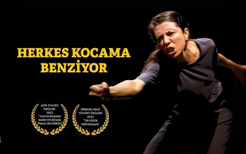 Herkes Kocama Benziyor Ankara  Biletleri