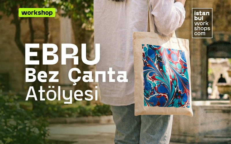İstanbul Workshops Ebru İle Bez Çanta Tasarım Atölyesi