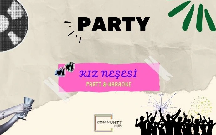 Kız Neşesi Karaoke Party
