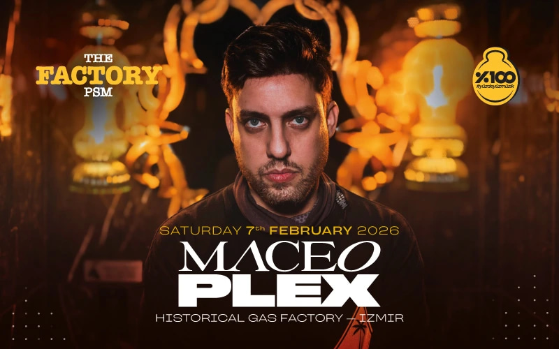 Maceo Plex İzmir  Biletleri