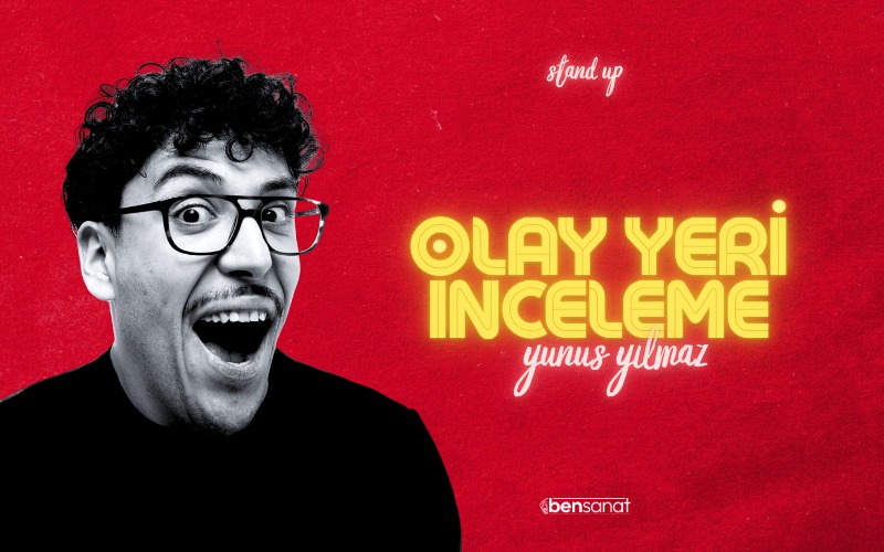 Yunus Yılmaz - Olay Yeri İnceleme Stand Up