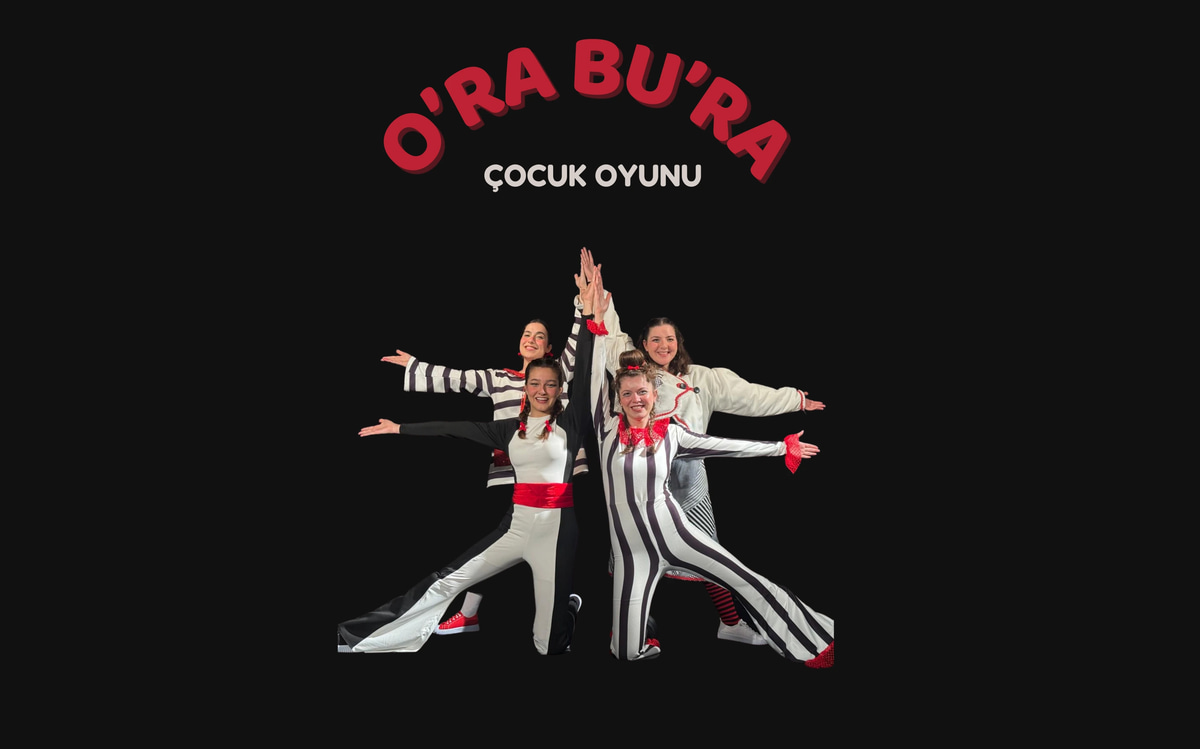 O’ra Bu’ra – Çocuk Oyunu