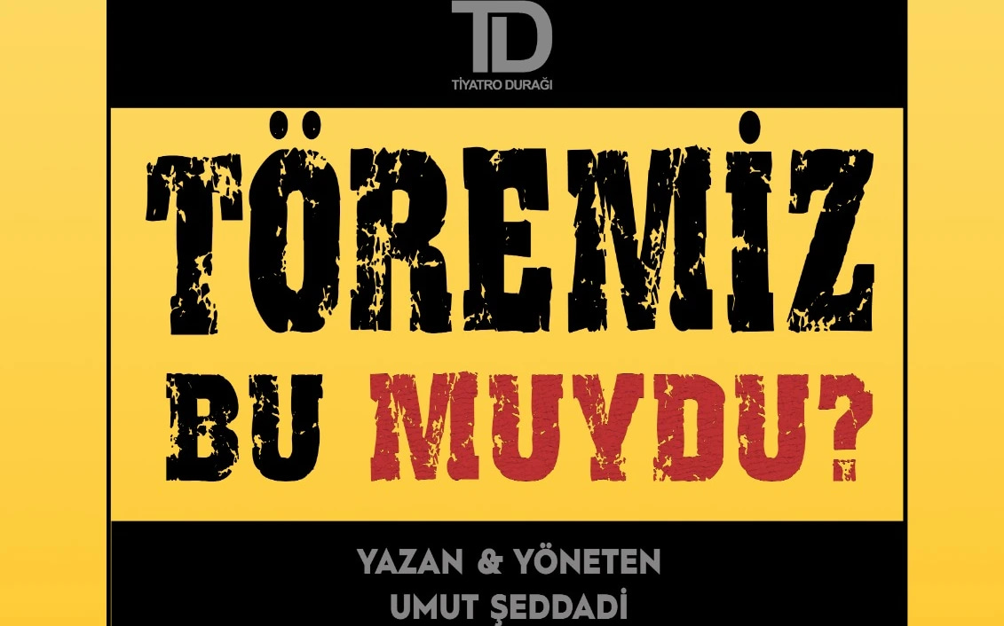 Töremiz Bu Muydu Oyunu