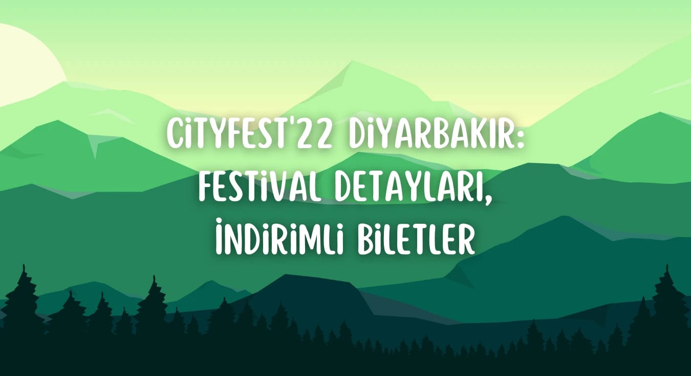 CityFest'22 Diyarbakır