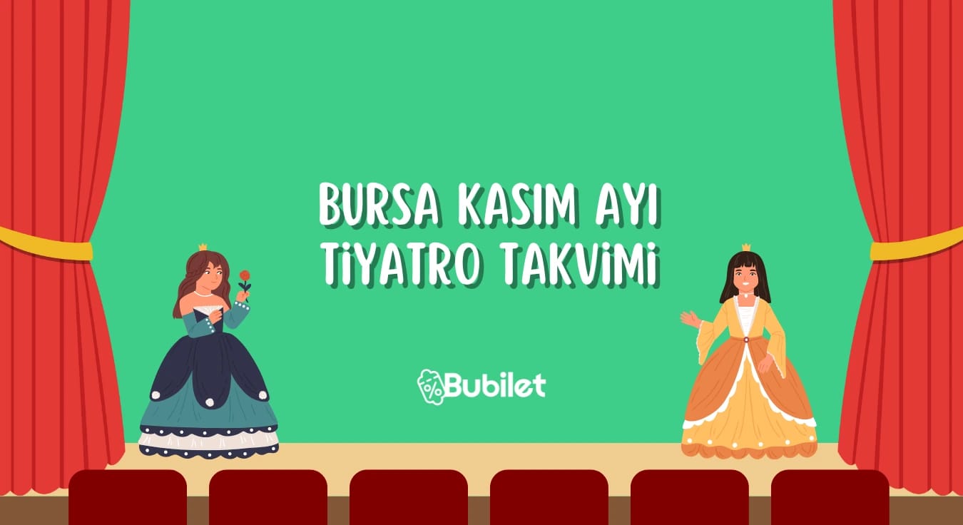 Bursa Kasım Ayı Tiyatro Takvimi - 2022