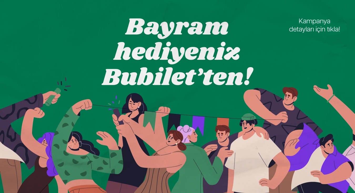 Bayram Hediyeniz Bubilet’ten!