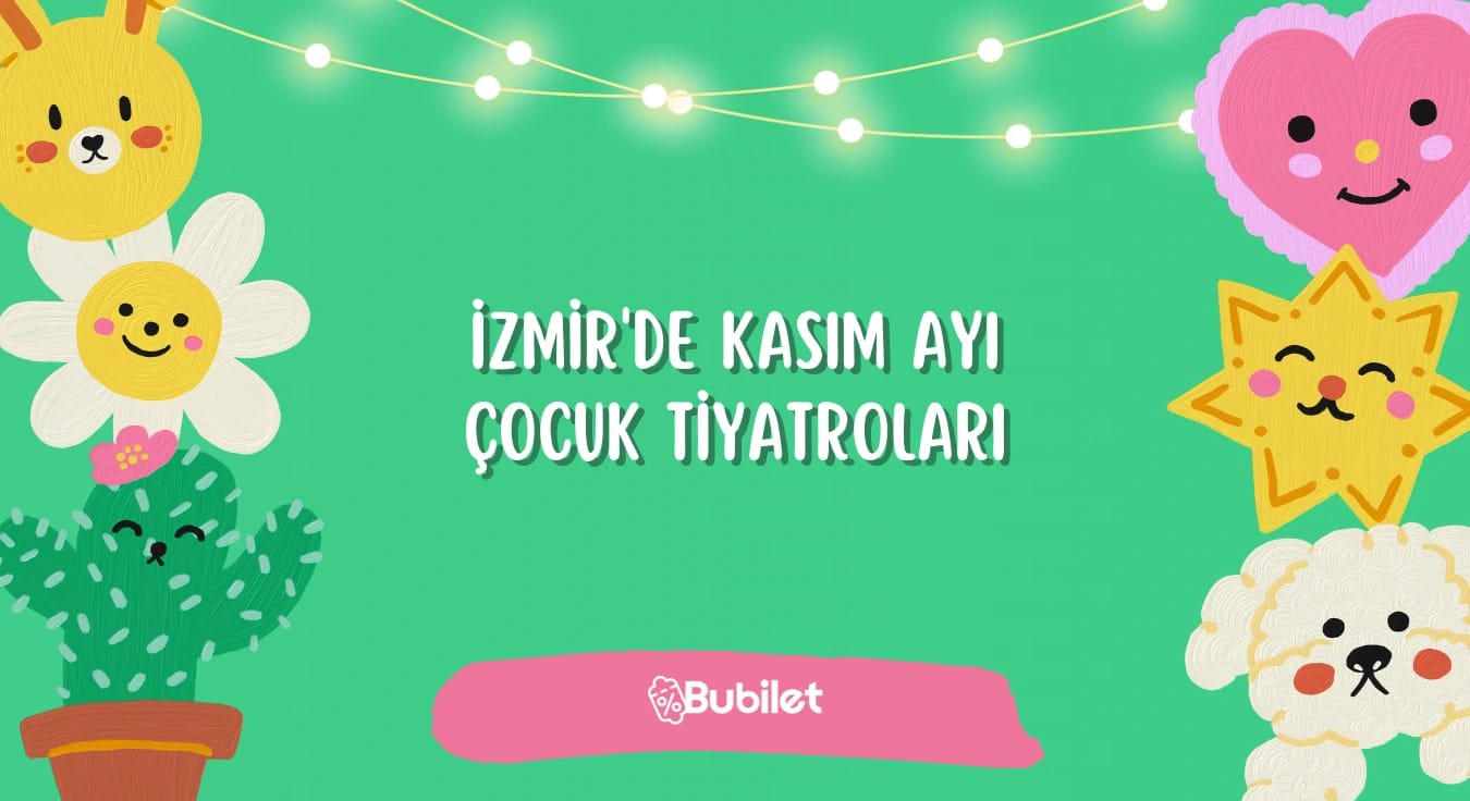 İzmir'de Çocuk Tiyatroları - Kasım