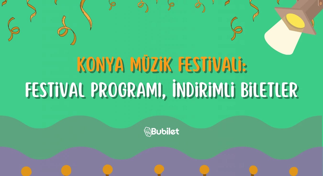 Konya Müzik Festivali: Festival Programı, İndirimli Biletler