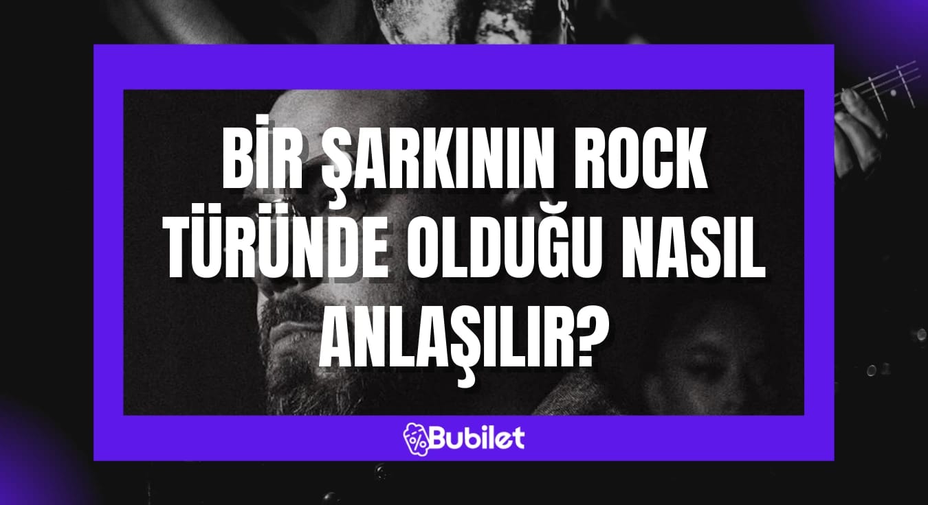 Bir Şarkının Rock Türünde Olduğu Nasıl Anlaşılır?