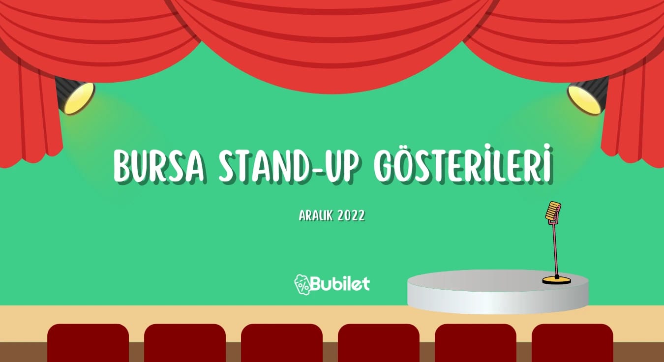 Bursa Stand-Up Gösterileri - Aralık 2022