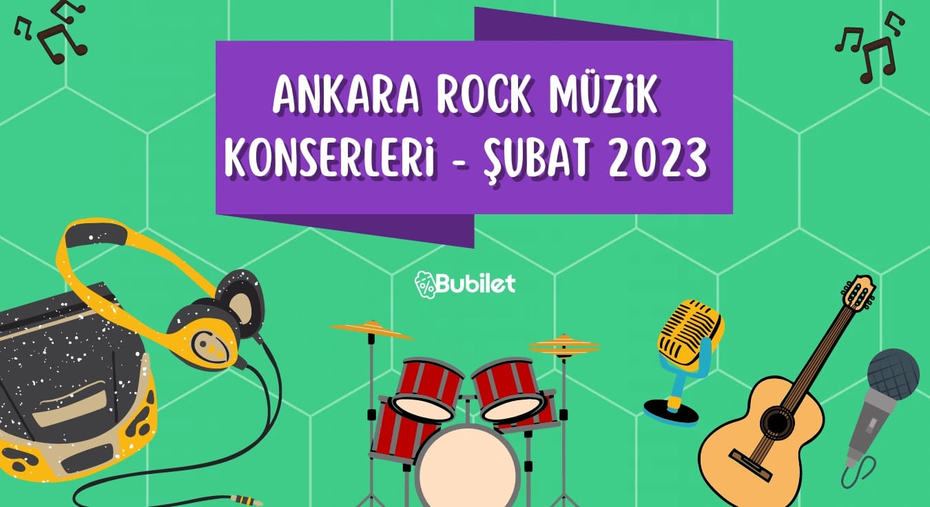 Ankara Rock Müzik Konserleri - Şubat 2023