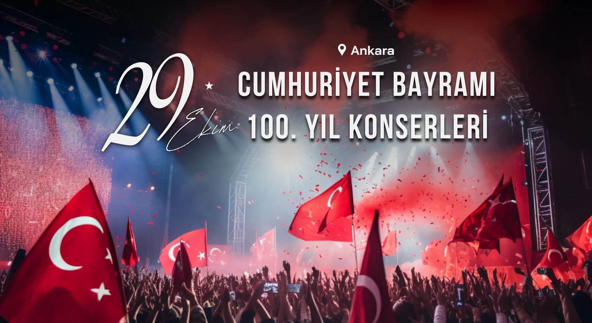 Ankara 29 Ekim Cumhuriyet Bayramı 100. Yıl Konserleri