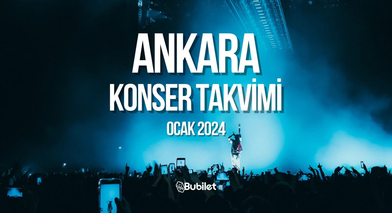 Ankara Konser Takvimi: Ocak 2024