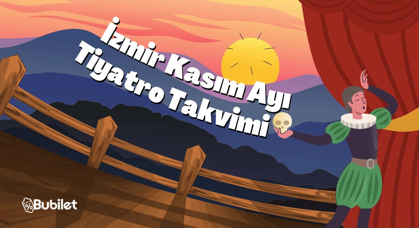 İzmir Tiyatro Takvimi: Kasım 2024