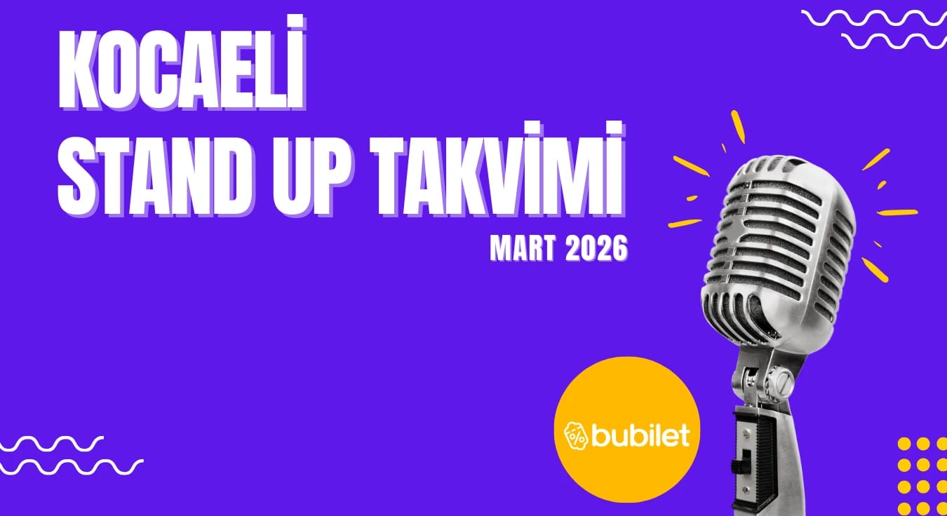 Kocaeli Stand Up Takvimi: Mart 2026