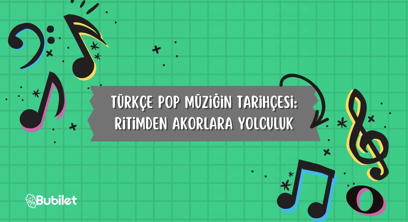 Türkçe Pop Müziğin Tarihçesi