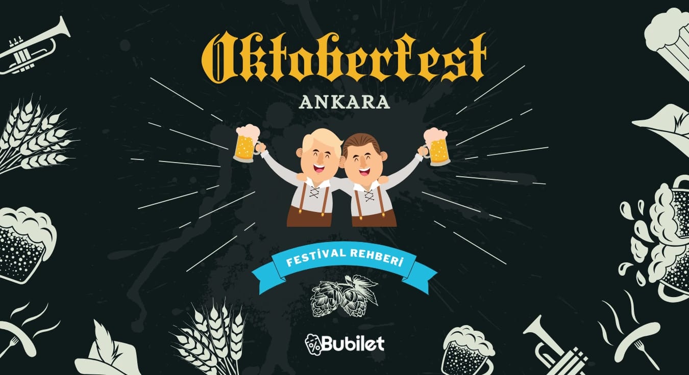 Ankara Oktoberfest Rehberi: Sanatçılar, İndirimli Biletler