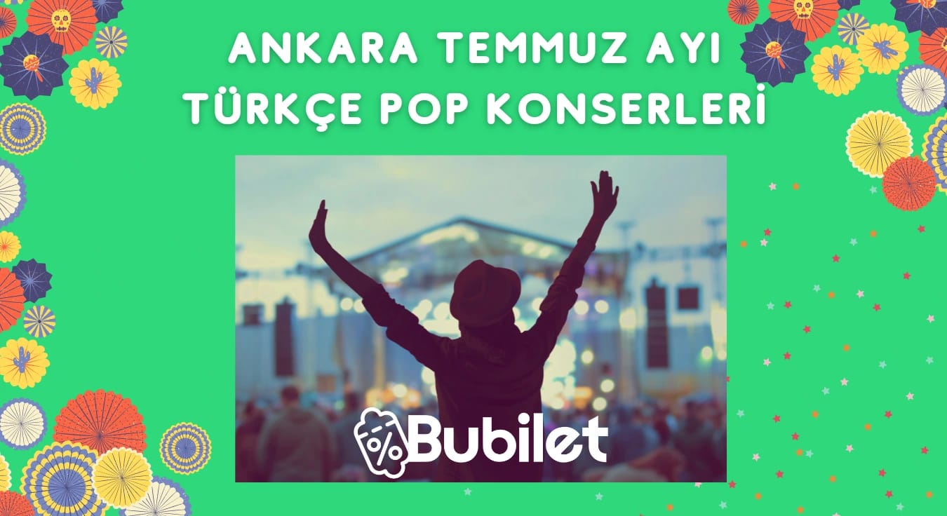 Ankara Temmuz Pop Konserleri