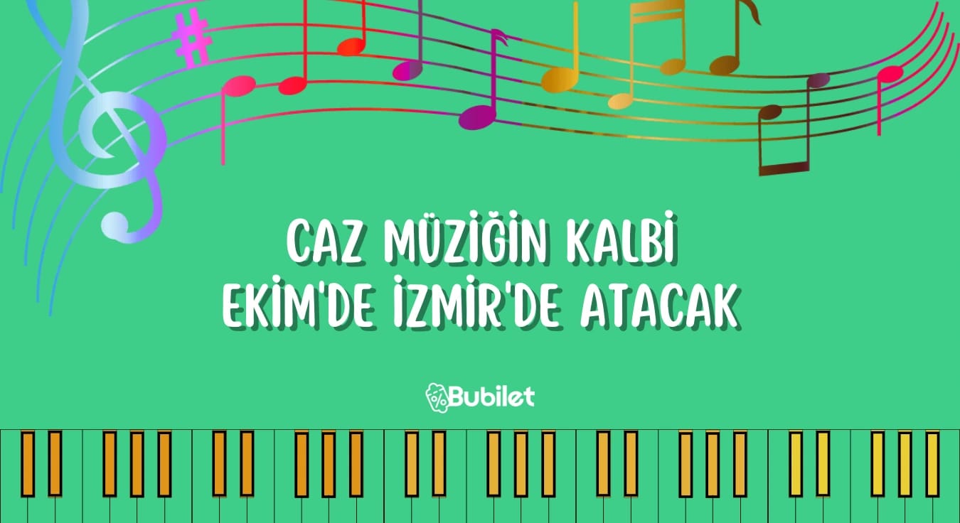 Caz Müziğin Kalbi Ekim'de İzmir'de Atacak