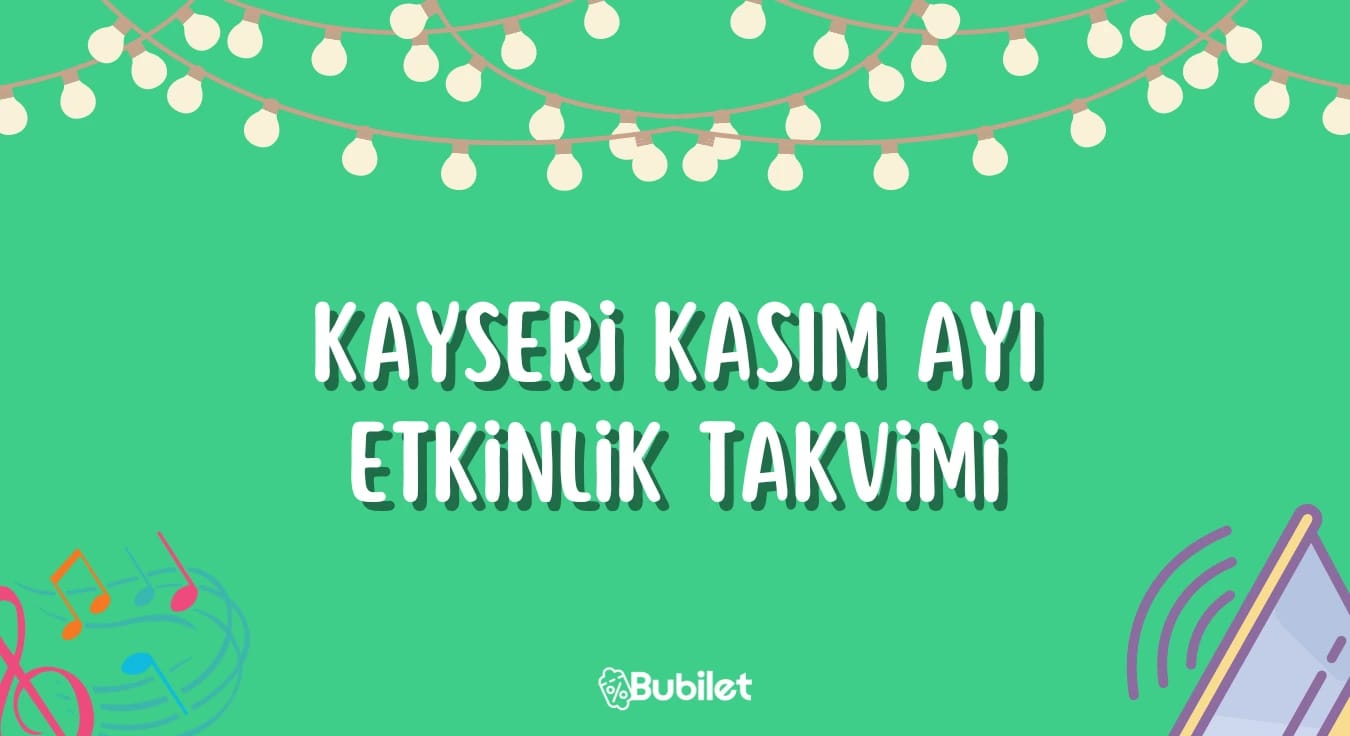 Kayseri Etkinlik Takvimi - Kasım