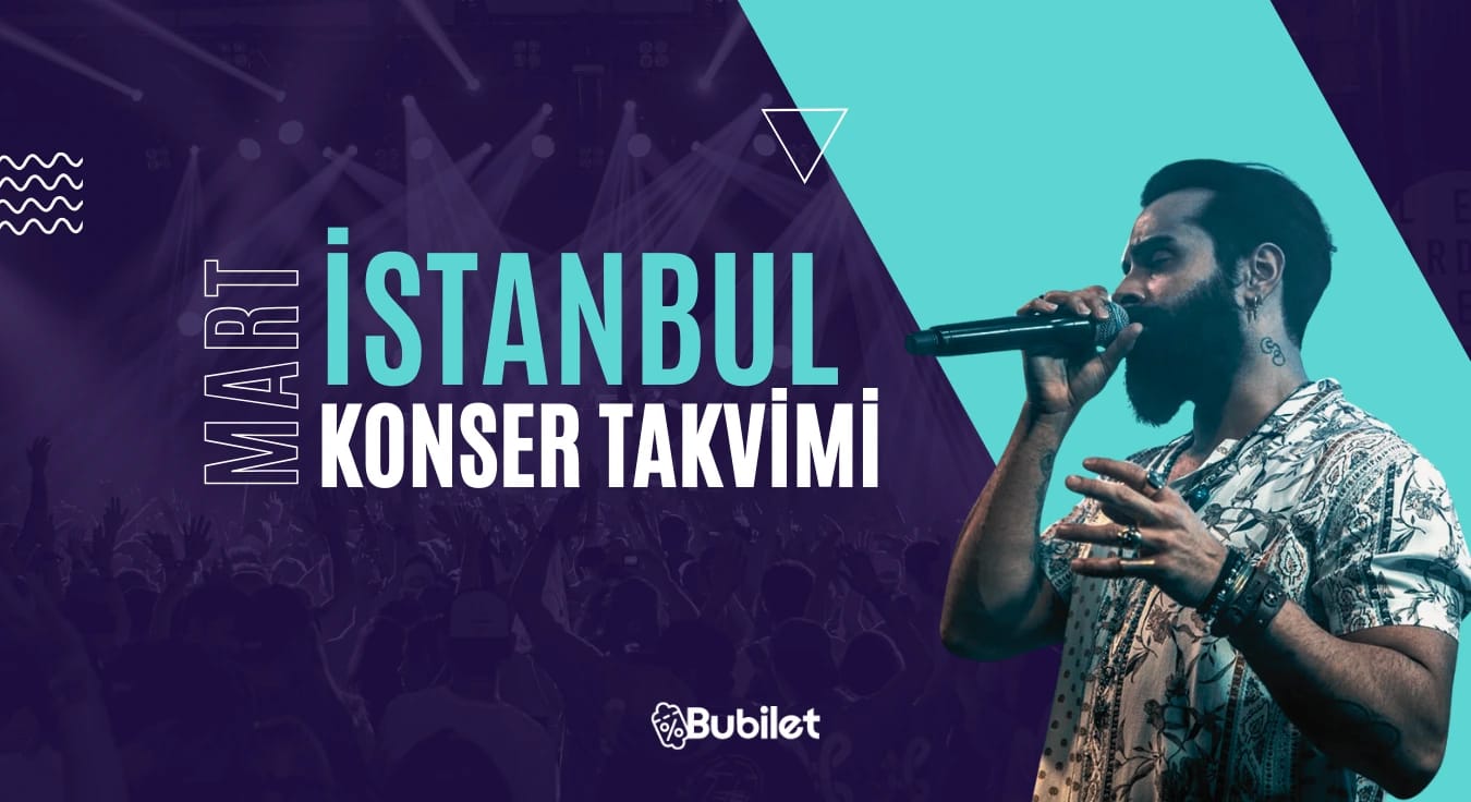 İstanbul Konser Takvimi: Mart 2024