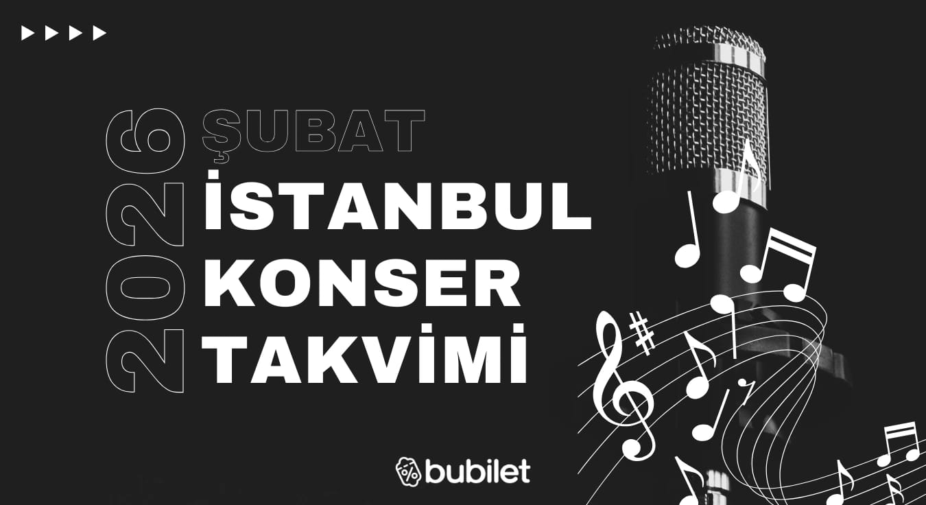 İstanbul Konser Takvimi: Şubat 2026 