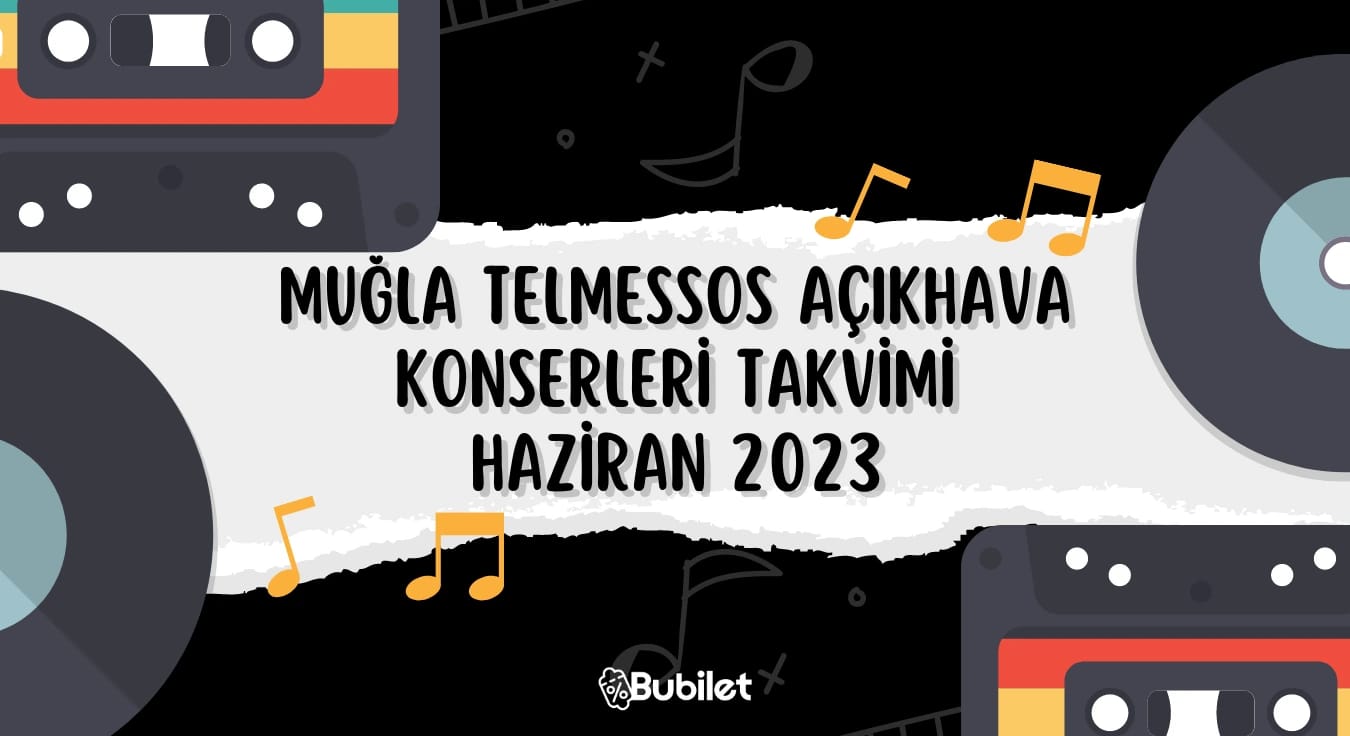 Muğla Telmessos Açıkhava Konserleri 2023