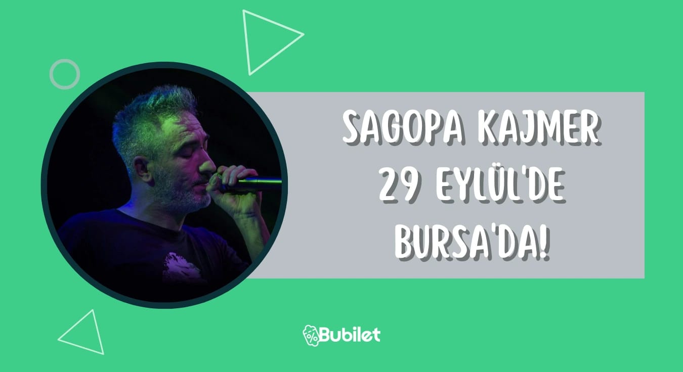 Sagopa Kajmer 29 Eylül'de Bursa'da!