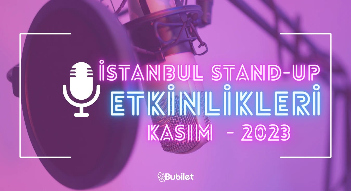 İstanbul Stand-Up Gösterileri - Kasım 2023