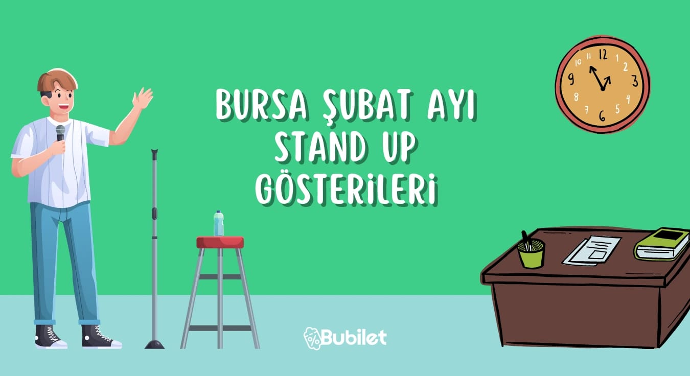 Bursa Stand Up Gösterileri - Şubat 2023