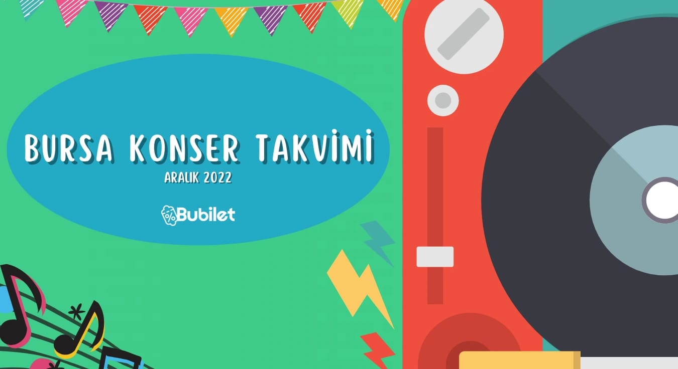 Bursa Konser Takvimi - Aralık 2022