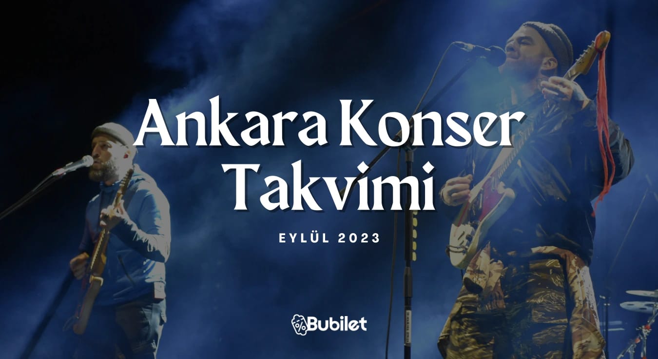 Ankara Konser Takvimi: Eylül 2023
