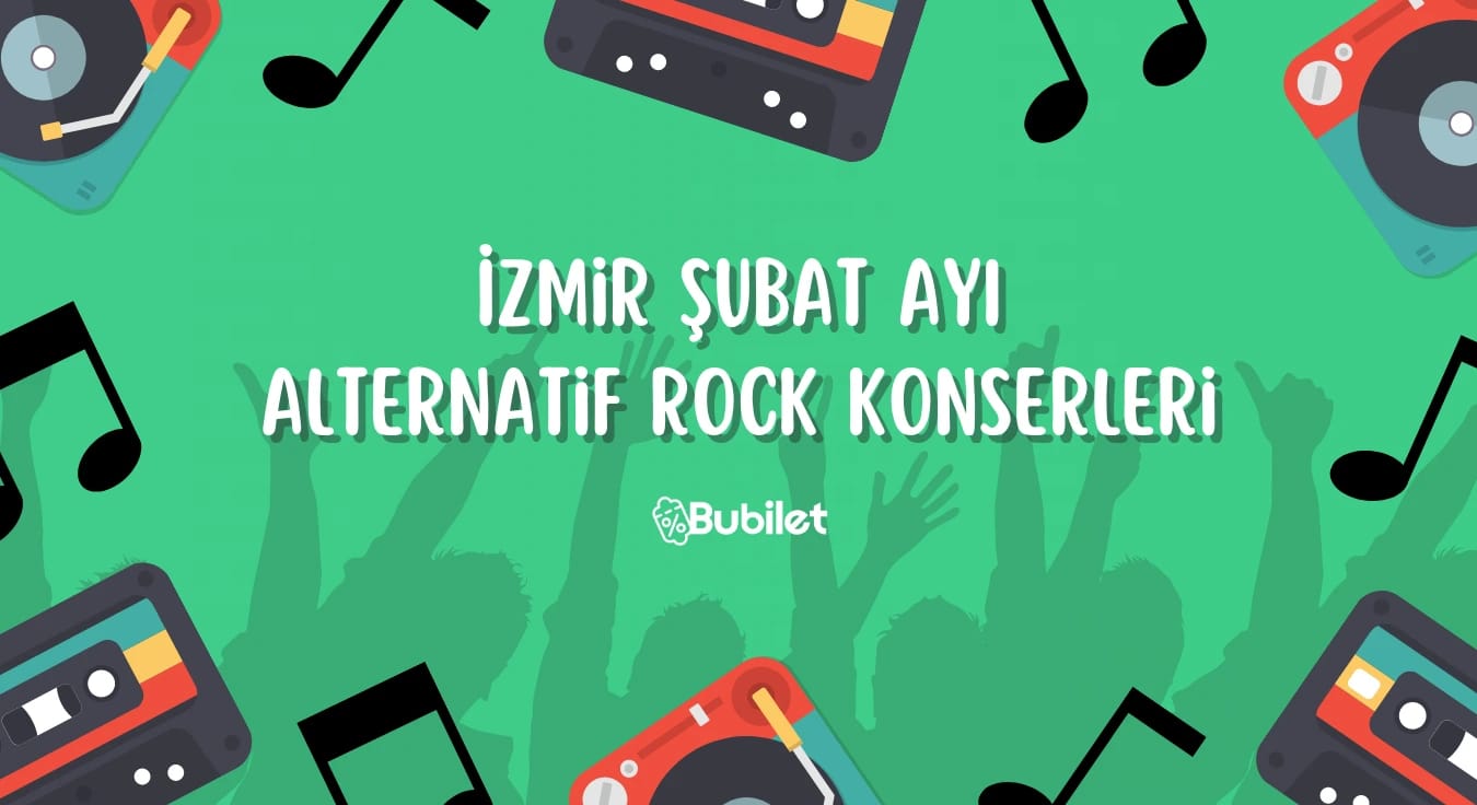 İzmir Şubat Ayı Alternatif Rock Konserleri