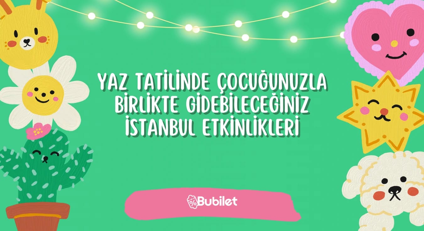 İstanbul Çocuk Etkinlikleri