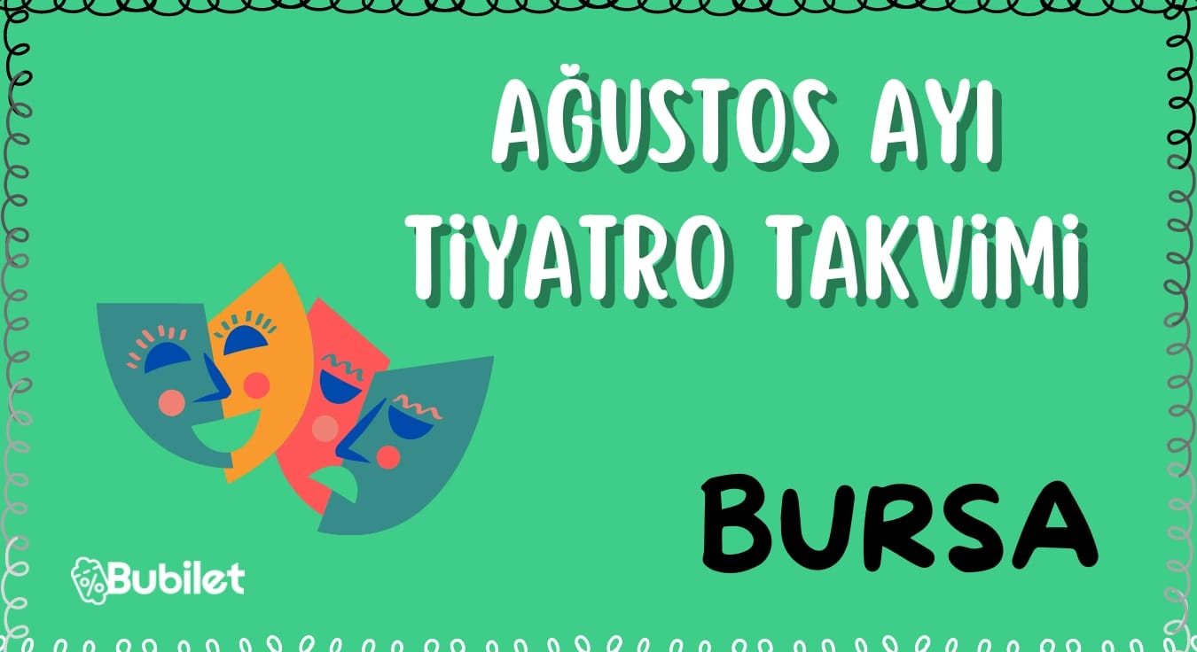 Bursa Tiyatro Takvimi