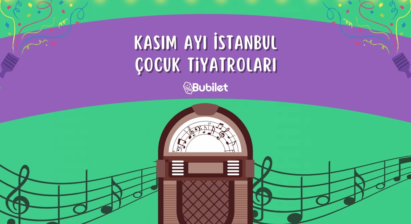 Kasım Ayı İstanbul Çocuk Tiyatroları