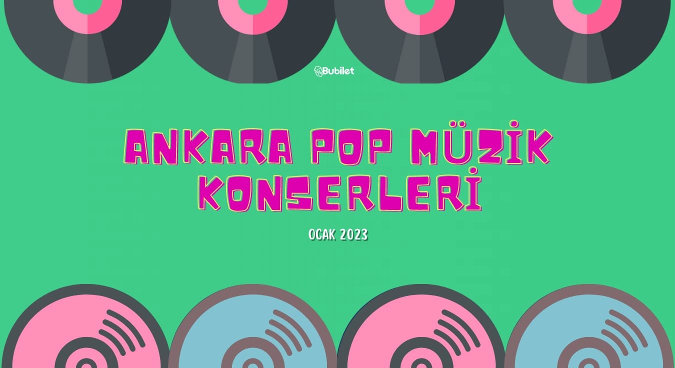 Ankara Pop Konserleri Ocak 