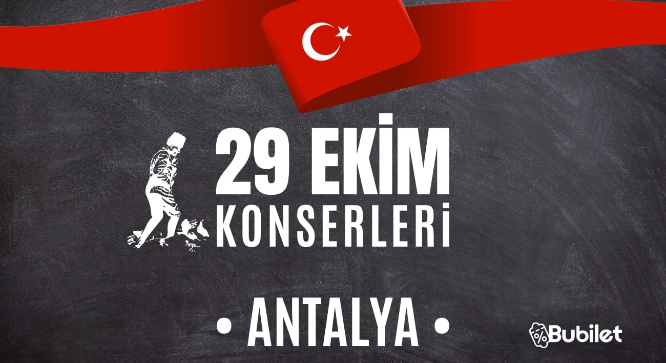 Antalya Ücretsiz 29 Ekim Konserleri