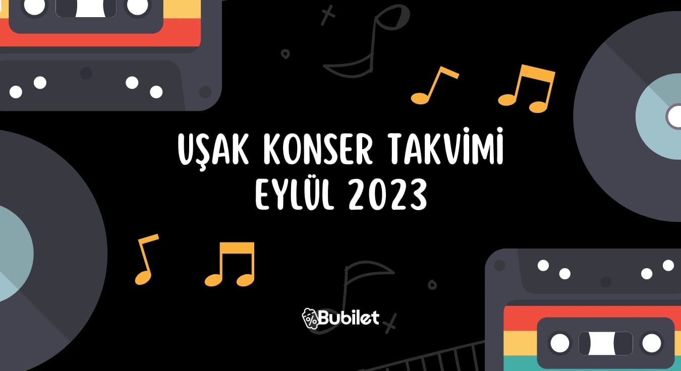 Uşak Konser Takvimi - Eylül 2023