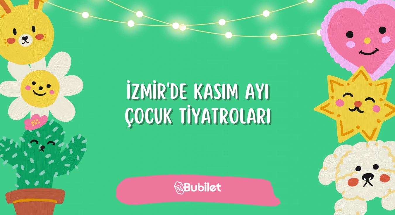 İzmir'de Çocuk Tiyatroları - Kasım