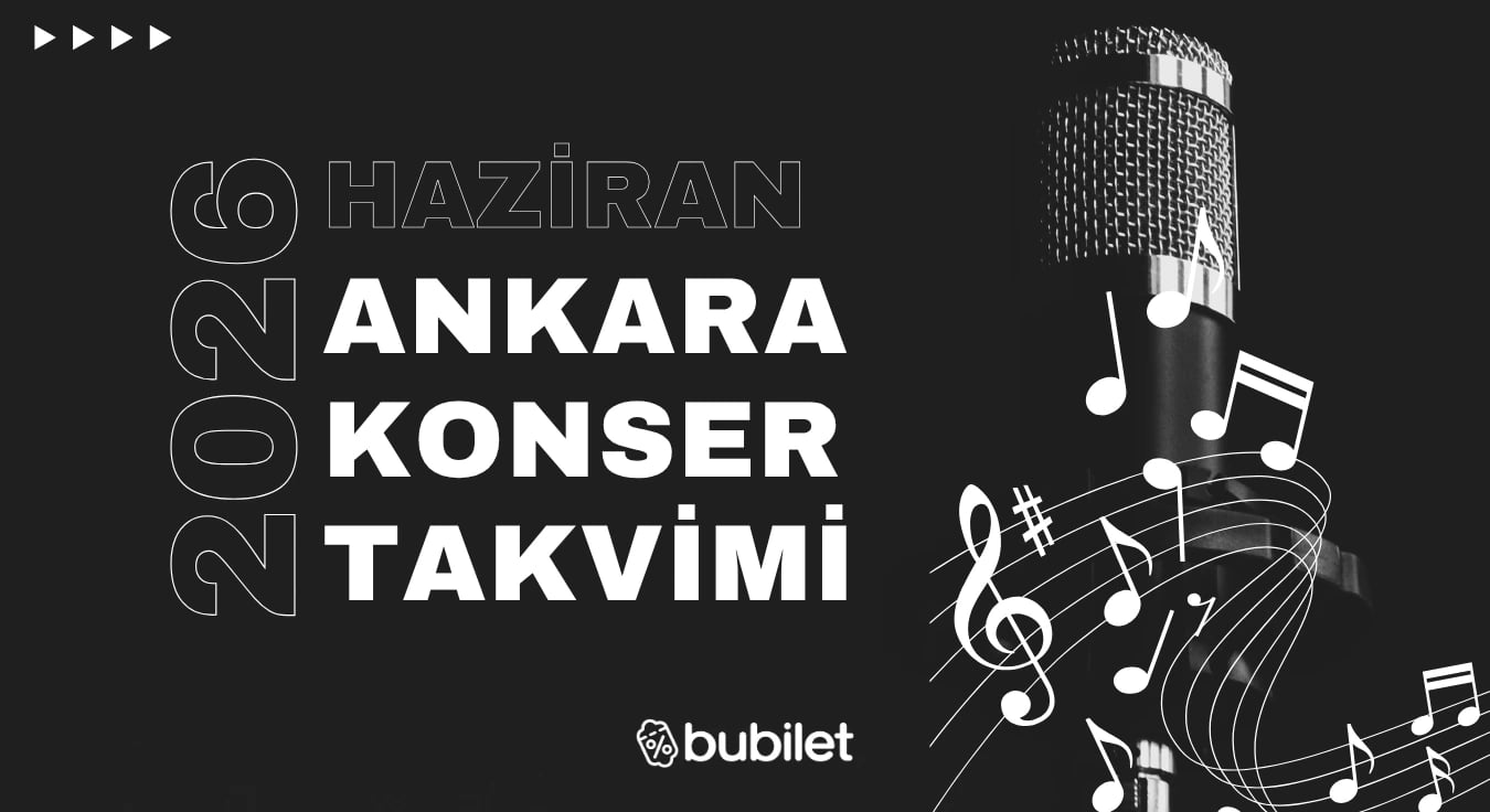 Ankara Konser Takvimi: Haziran 2026